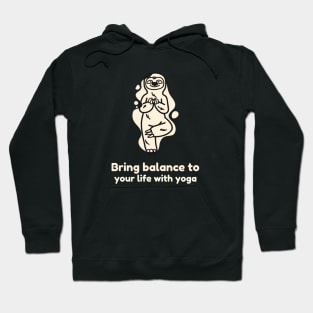 Bring Balance to Your Life with Yoga Hoodie